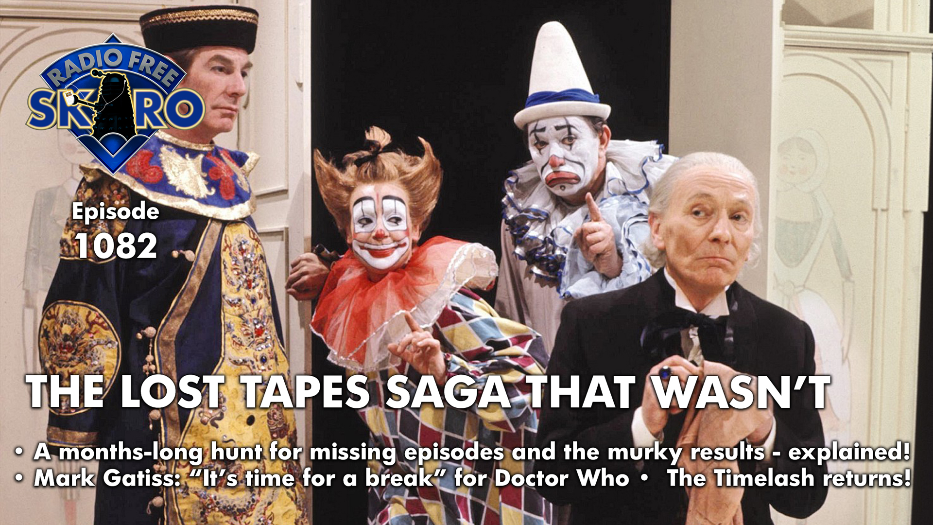 Radio Free Skaro #1082 – Quietly Not Happening
