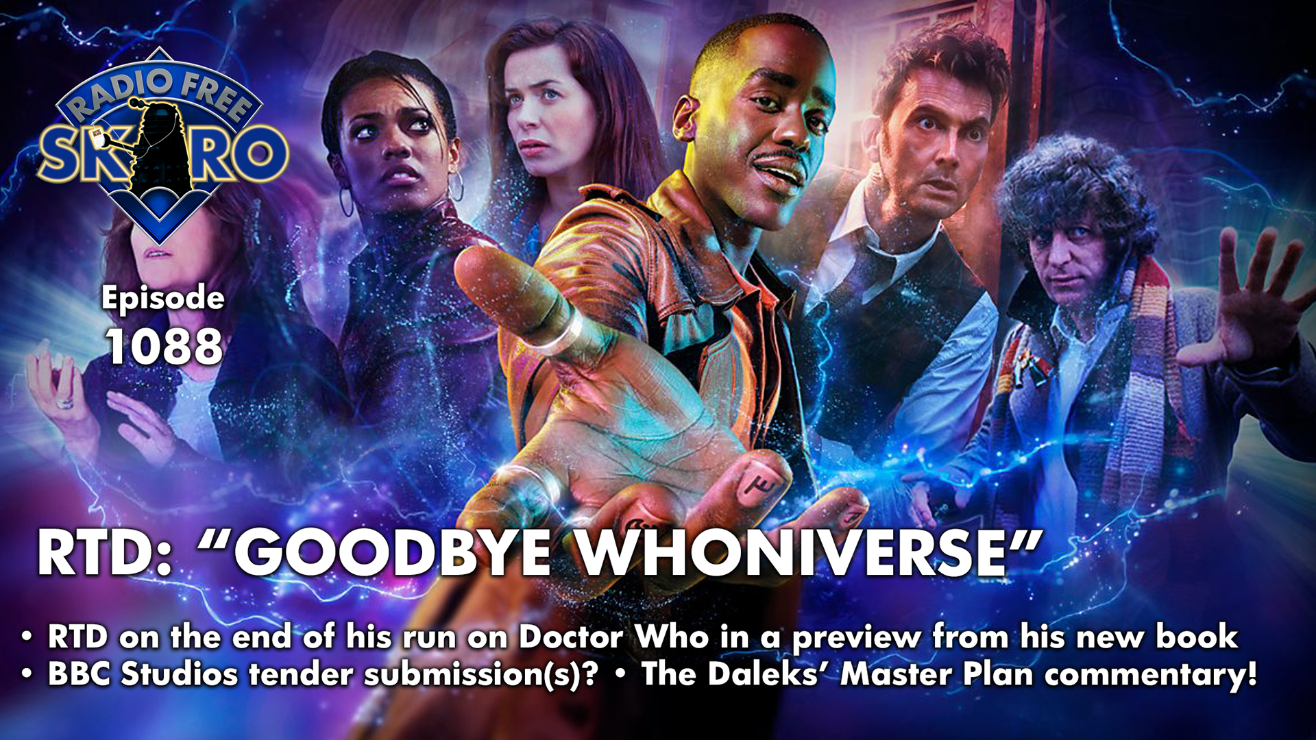 Radio Free Skaro #1088 – You Just Hope It Will Generate Content